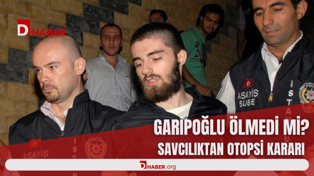 Başsavcılık'tan Otopsi Kararı:"Cem Garipoğlu Ölmedi mi?"