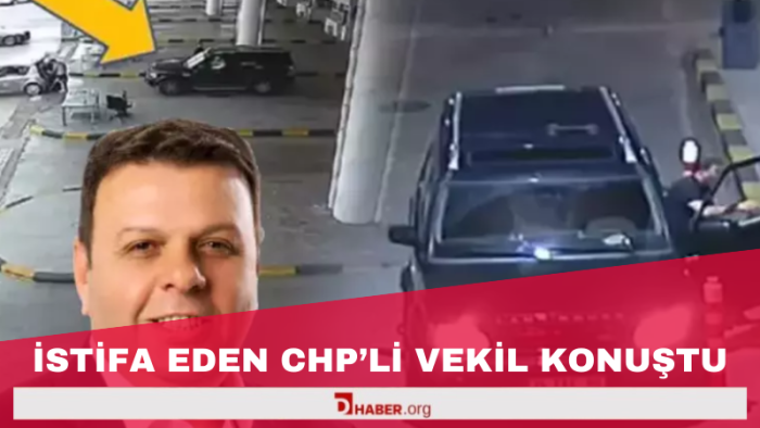 İstifa eden CHP'li vekil açıklamalarda bulundu