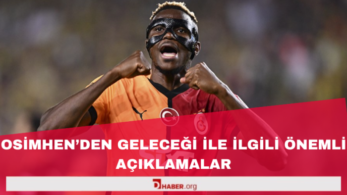 Victor Osimhen'den önemli açıklamalar