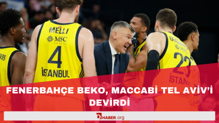Fenerbahçe Beko, Son Çeyrekteki İyi Performansıyla Maccabi Tel Aviv'i Yendi