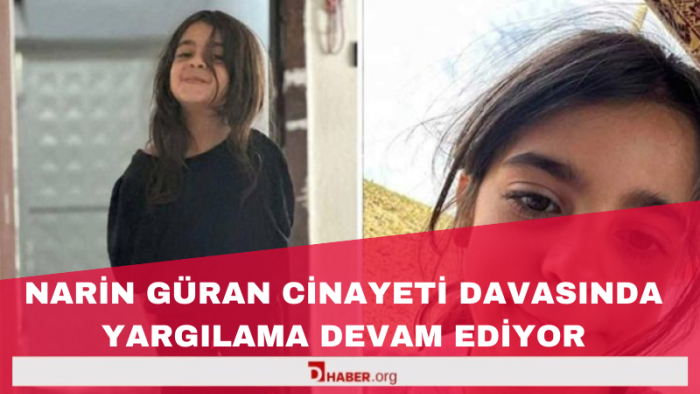 Diyarbakır’da 8 Yaşındaki Narin Güran’ın Ölümüyle İlgili Davada Yargılama Sürüyor