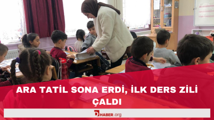 Ara Tatil Sona Erdi, İlk Ders Zili Çaldı