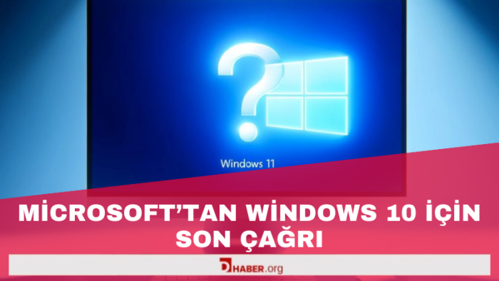 Microsoft’tan Windows 10 İçin Son Çağrı: Destek Süresi Bitiyor!