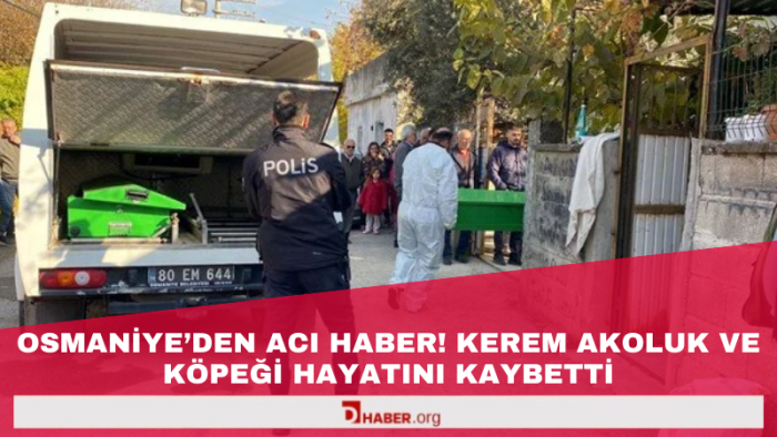 Osmaniye'de Tek Odalı Evde Yangın: Kerem Akoluk ve Köpeği Hayatını Kaybetti