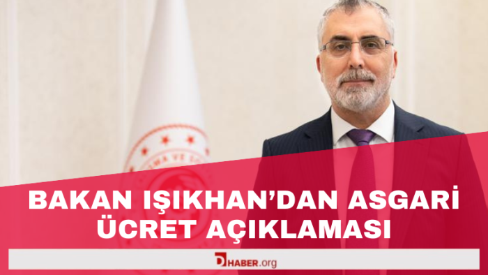 Bakan Işıkhan’dan Asgari Ücret Açıklaması: Karar Gelecek Hafta Açıklanabilir