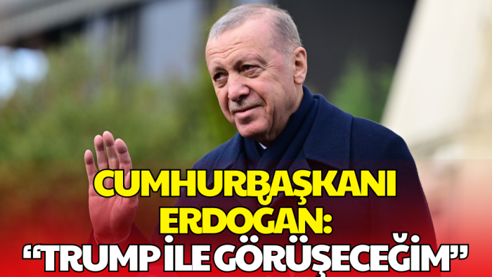 Cumhurbaşkanı Erdoğan Kritik Görüşmeyi Duyurdu: Pazartesi Günü Trump İle Görüşeceğim