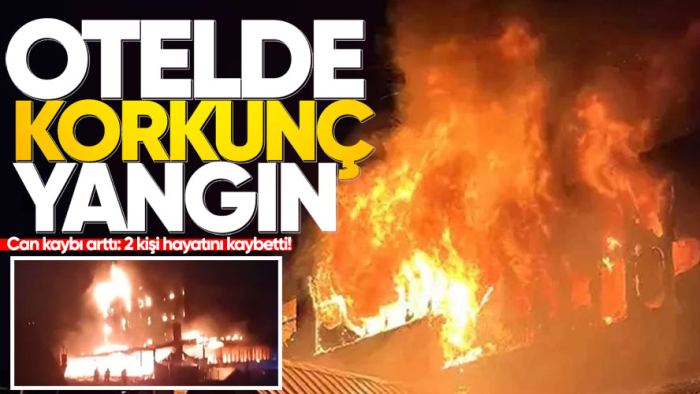 Uludağ'da otelde yangın! Can kaybı arttı: 2 kişi hayatını kaybetti!